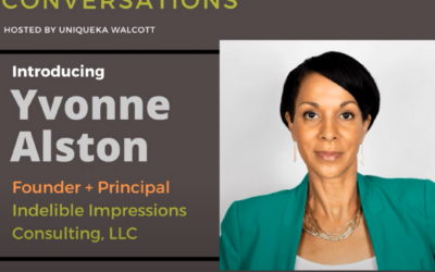 Meet Yvonne Alston, head of Indelible Impressions Consulting, LLC